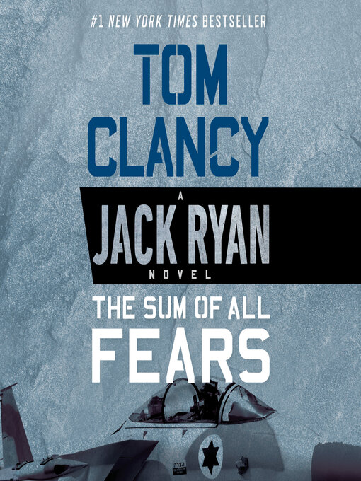 Tom Clancy创作的The Sum of All Fears作品的详细信息 - 可供借阅